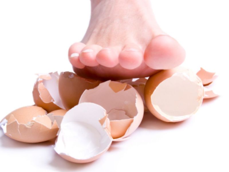 You Always Walk on Eggshells