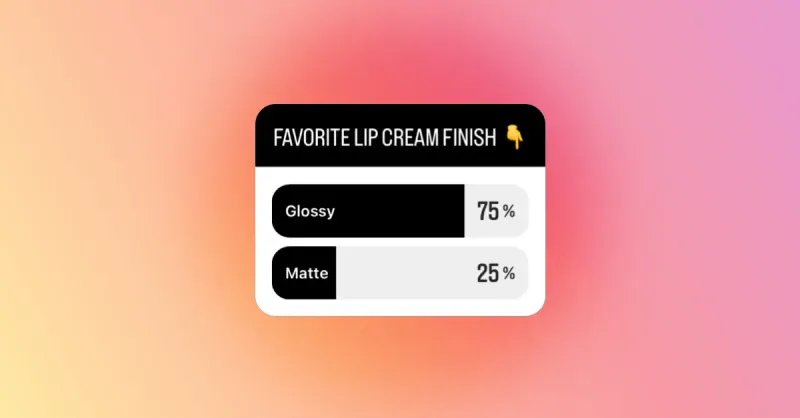 Turning Every Life Decision Into a Poll on Instagram