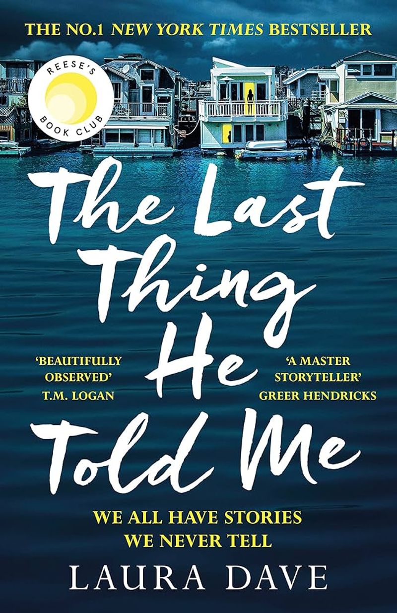 The Last Thing He Told Me by Laura Dave