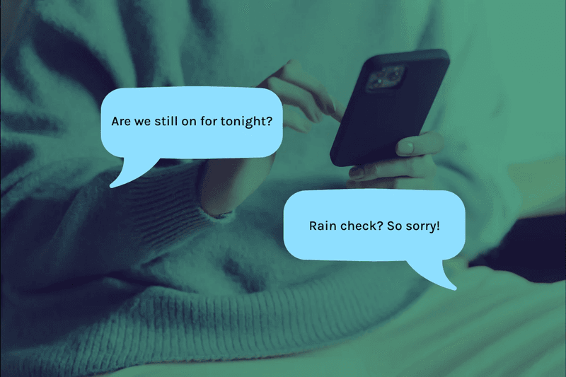 You bail last-minute too often