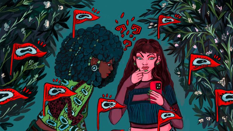 You’re treating red flags like fun puzzles.