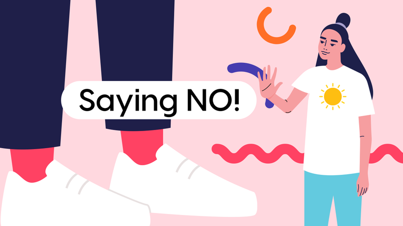 Learn to say “no” without overexplaining